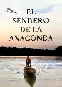 El sendero de la anaconda (2019)