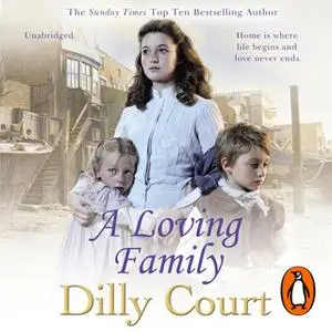 «A Loving Family» by Dilly Court