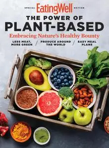 EatingWell The Power of Plant-Based – July 2019