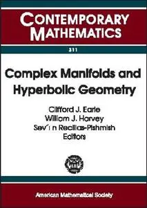 Complex Manifolds and Hyperbolic Geometry: II Iberoamerican Congress on Geometry, January 4-9, 2001, Cimat, Guanajuato, Mexico