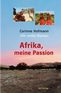 Corinne Hofmann, "Afrika, meine Passion"
