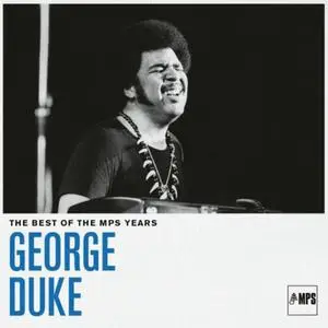 George Duke - The Best of the MPS Years (2022)