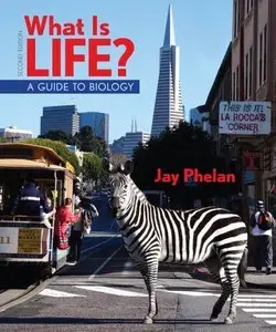 What Is Life? A Guide to Biology, Second edition (repost)