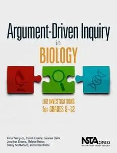 Argument-Driven Inquiry in Biology: Lab Investigations for Grades 9-12 PB349X1