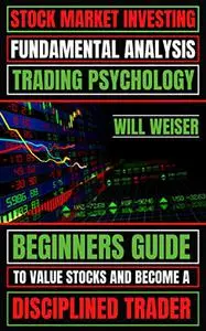 Stock Market Investing: Fundamental Analysis & Trading Psychology