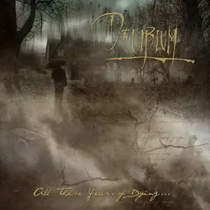 Delirium (Mex) - All These Years Of Dying (2009) 
