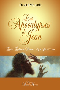 Daniel Meurois - Les apocalypses de Jean