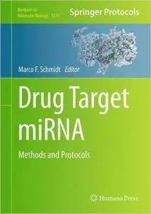 Drug Target miRNA: Methods and Protocols