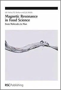 Magnetic Resonance in Food Science: From Molecules to Man (Repost)