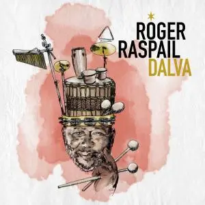 Roger Raspail - Dalva (2017)