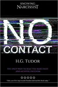 No Contact : How to Beat the Narcissist