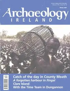 Archaeology Ireland - Winter 2007