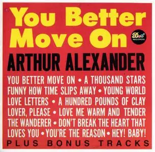 Arthur Alexander - You Better Move On (1962) {Dot--MCA Records MCD30493, Remastered & Expanded rel 1993)