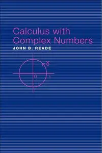 Calculus with Complex Numbers (Repost)