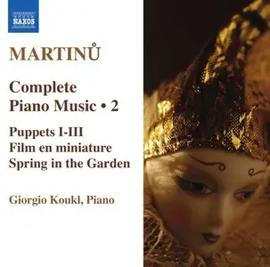 Bohuslav Martinu  - Piano Music (Complete), Vol. 2 (Koukl)