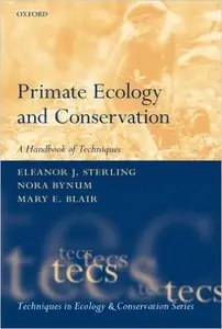 Primate Ecology and Conservation