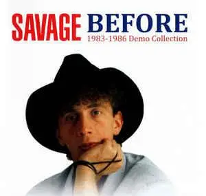 Savage ‎- Before (1983 - 1986 Demo Collection) (2020)