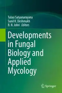 Developments in Fungal Biology and Applied Mycology