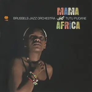 Tutu Puoane & Brussels Jazz Orchestra - Mama Africa (2010)