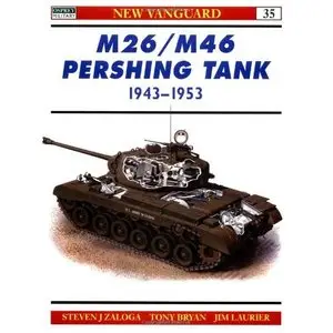 Steven Zaloga, "M26/M46 Pershing Tank 1943-53"