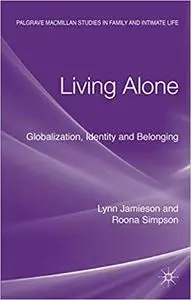 Living Alone: Globalization, Identity and Belonging (Repost)