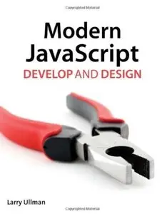 Modern JavaScript: Develop and Design [Repost]