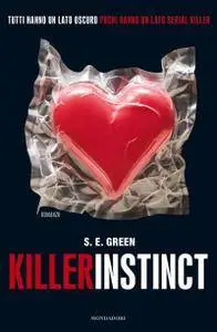 S.E. Green - Killer instinct