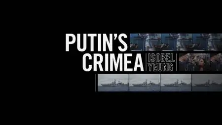 VICE - Putin's Crimea And The War At Home (2018)