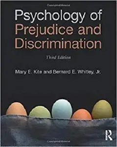 Psychology of Prejudice and Discrimination: 3rd Edition [Repost]