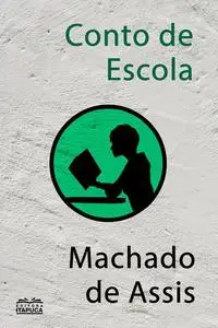 «Conto de escola» by Machado De Assis