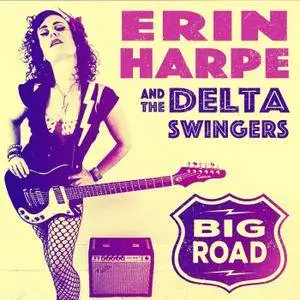 Erin Harpe & The Delta Swingers - Lonely Leavin' Town (2017)