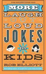 More Laugh-Out-Loud Jokes for Kids