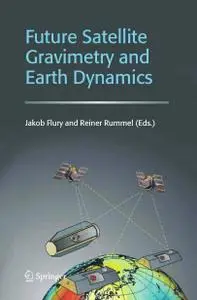 Future Satellite Gravimetry and Earth Dynamics (Repost)