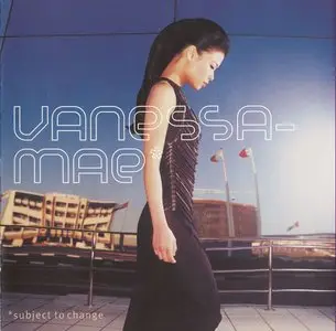 Vanessa-Mae* - * Subject to Change (2001)