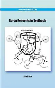 Boron Reagents in Synthesis