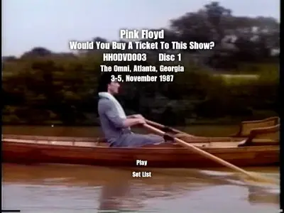 Pink Floyd - Would You Buy A Ticket To This Show? (1987) [2xDVD]