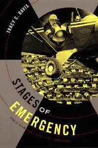Stages of Emergency: Cold War Nuclear Civil Defense