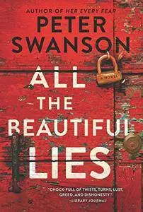 All the Beautiful Lies: A Novel