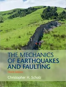 The Mechanics of Earthquakes and Faulting (Repost)