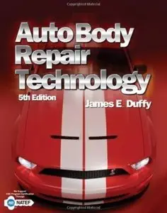 Auto Body Repair Technology (5th edition) (repost)