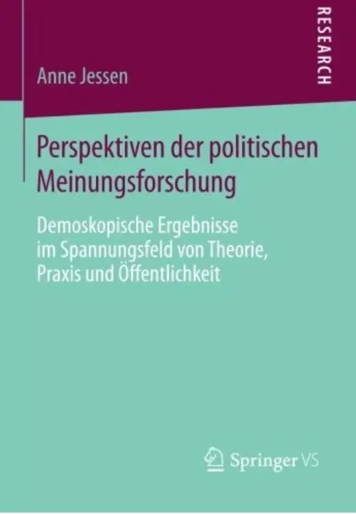Perspektiven der Politischen Meinungsforschung
