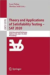 Theory and Applications of Satisfiability Testing – SAT 2020
