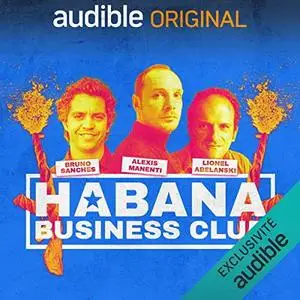 Tarik Noui, Yves Ramonet, "Habana Business Club: Trainée de poudre à Cuba" (repost)