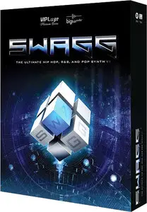 Big Fish Audio and VIP Loops SWAGG KONTAKT