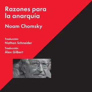 «Razones para la anarquía» by Noam Chomsky