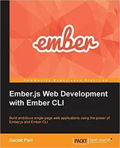 Ember.js Web Development with Ember CLI (Repost)