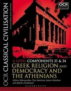 OCR Classical Civilisation A Level Components 31 and 34: Greek Religion and Democracy and the Athenians