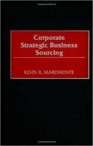 Corporate Strategic Business Sourcing