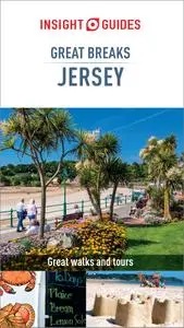 Insight Guides Great Breaks Jersey: (Travel Guide eBook), 9th Edition