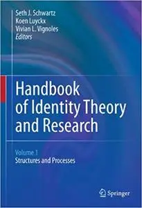 Handbook of Identity Theory and Research